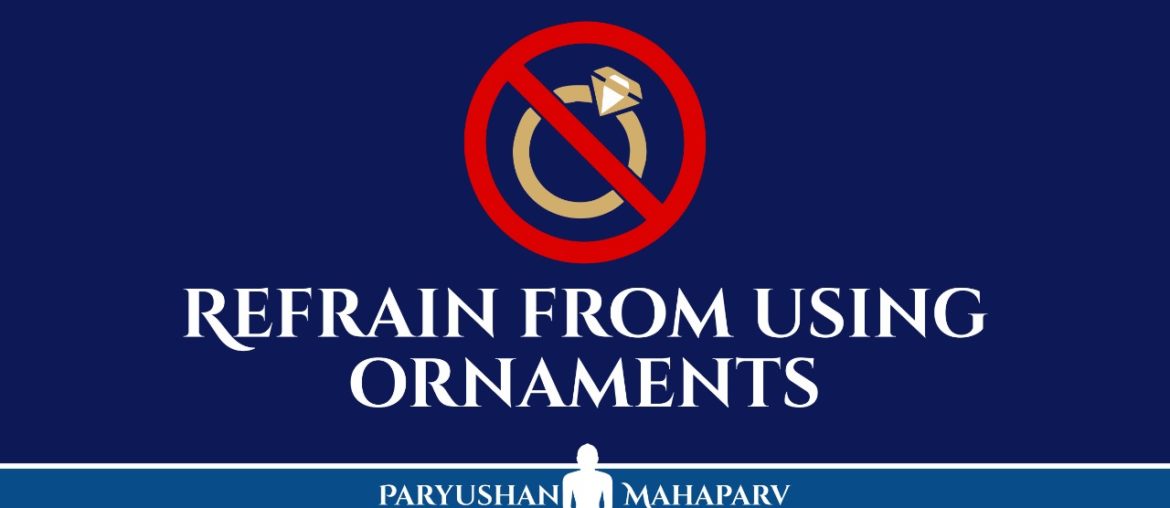 Refrain From Using Ornaments