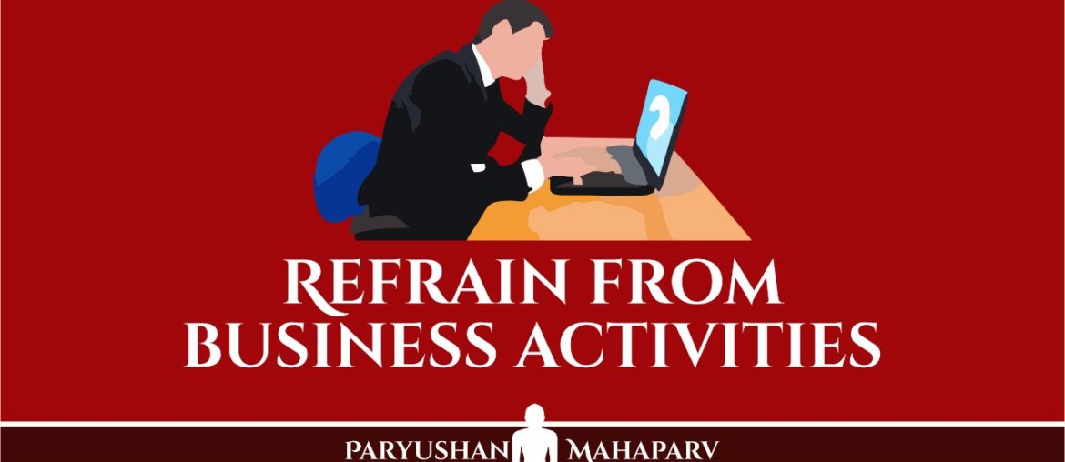 Refrain from Business Activities