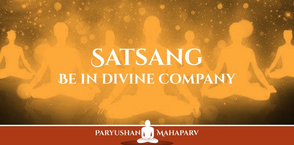 Satsang Be in Divine Company