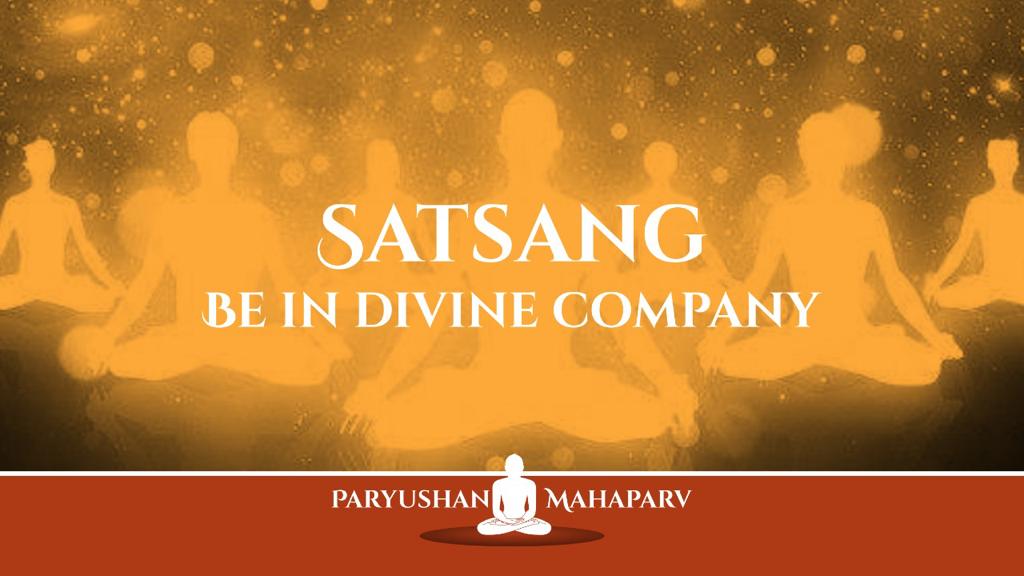 Satsang Be in Divine Company